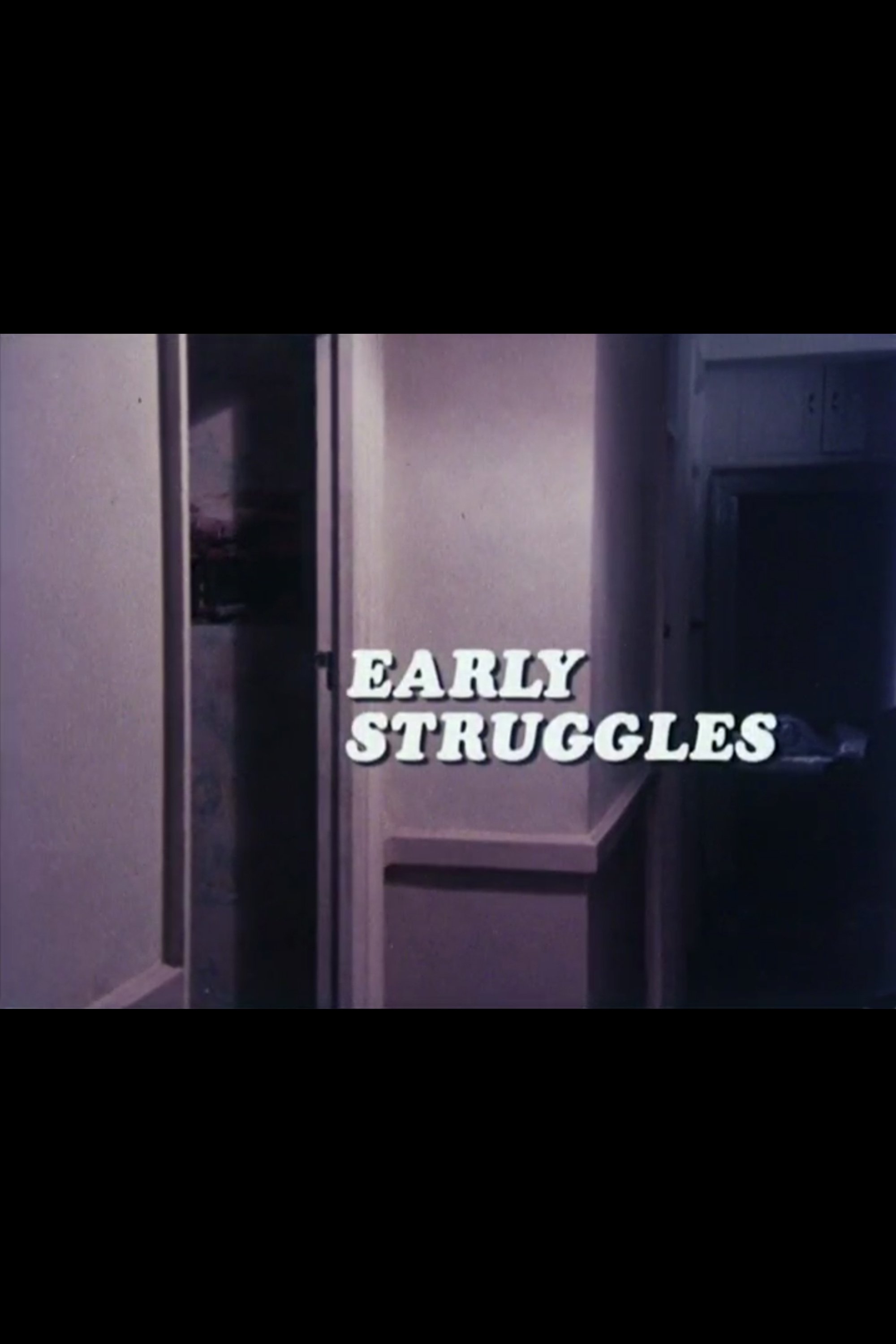 Постер Early Struggles